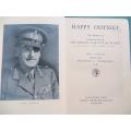 1950 - Happy Odyssey - The Memoirs of Lt.General Sir Adrian Carton De Wiart