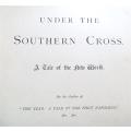 Under the Southern Cross - 1897 Published by T. Nelson and Sons