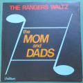 Vintage Vinyl LP - The Mom & Dads - The Rangers Waltz - Cover VG+ / Vinyl VG