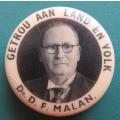 D.F Malan - Getrou aan Land & Volk Pin Badge - Condition