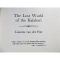 The Lost World of the Kalahari - Laurens Van Der Post 1958