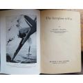 The Aeroplane in War - Harry Harper 1941