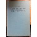 Lost Trails of the Transvaal - T.V Bulpin 1956