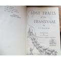 Lost Trails of the Transvaal - T.V Bulpin 1956