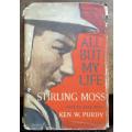 Stirling Moss - All but my Life - Ken.W Purdy 1st Edition
