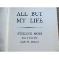 Stirling Moss - All but my Life - Ken.W Purdy 1st Edition