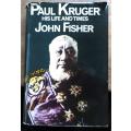 Paul Kruger - His Life & Times - John Fisher - slight water damage & foxing