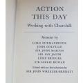 Action this Day - Sir John Wheeler Bennett