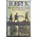 Tobruk - The Great Siege Reassessed- Frank Harrison