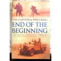 End of the Beginning - Tim Clayton & Phil Craig