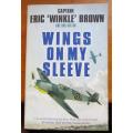 Wings on my Sleeve - Capt. Eric `Winkle` Brown