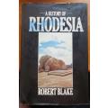 A History of Rhodesia - Robert Blake - 1st Edition