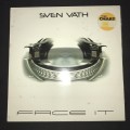 Sven Vath - Face It (12") Vinyl Record