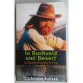 In bushveld and desert - Christiaan Bakkes