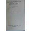 Background to bitterness by Henry Gibbs