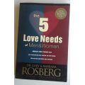 The 5 love needs of men and women by dr Gary and Barbara Rosberg