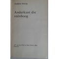 Anderkant die reenboog deur Stephanie Meiring