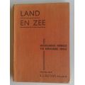 Land en zee (Nederlandse verhale vir Afrikaanse skole) deur SJ du Toit 1941