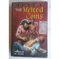 The melted coins by Franklin W Dixon (The Hardy boys series)