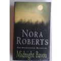 Midnight bayou by Nora Roberts