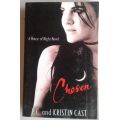 Chosen by PC and Kristin Cast