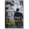 Bright lights, big city by Jay McInerney