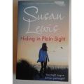 Hiding in plain sight by Susan Lewis