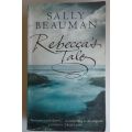 Rebecca`s tale by Sally Beauman