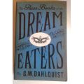 The Glass Books of the Dream Eaters by GW Dahlquist