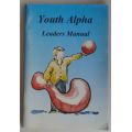 Youth alpha leaders manual