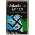 Islands in danger by Alan Wood and Mary Seaton Wood