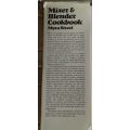 Mixer and blender cookbook by Myra Street