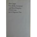 Die Afrika-Avontuur van Mary Kingsley (Uit die lewe van `n ongewone vrou) deur Kurt Lutgen