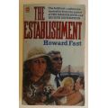 The establishment by Howard Fast