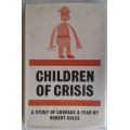 Children of crisis by Robert Coles