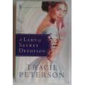 A Lady of secret devotion by Tracie Peterson