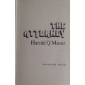 The attorney by Harold Q Masur