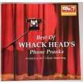 Best of Whack Head`s phone pranks cd