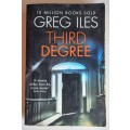 Third degree by Greg Iles