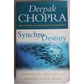 Synchro destiny by Deepak Chopra