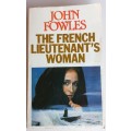 The French lieutenant`s woman by John Fowles