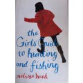 The girls guide to hunting and fishing by Melissa Bank