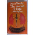 The sword of fate by Dennis Wheatly