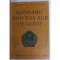 Ronsard and the age of gold by Elizabeth Armstrong