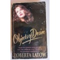 Objects of desire by Roberta Latow