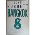 Bangkok by John Burdett