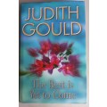 The best is yet to come by Judith Gould