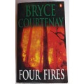 Four fires by Bryce Courtenay