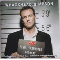Whackhead Simoson - Serial prankster 2cd