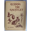 Running the gauntlet by G Mossop
